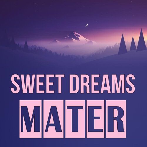 Открытка Mater Sweet dreams