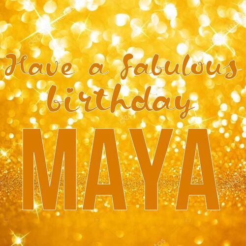 Открытка Maya Have a fabulous birthday