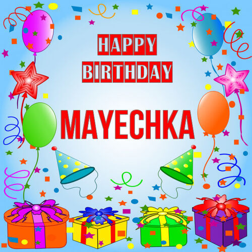 Открытка Mayechka Happy birthday