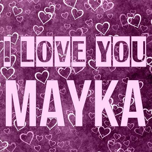 Открытка Mayka I love you