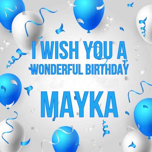 Открытка Mayka I wish you a wonderful birthday