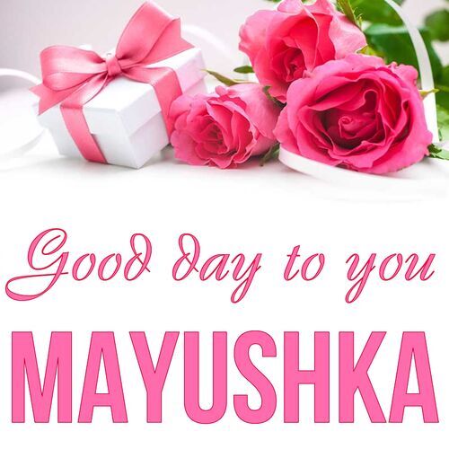 Открытка Mayushka Good day to you