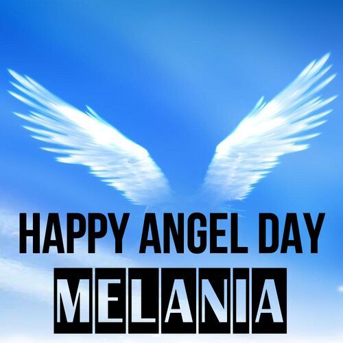 Открытка Melania Happy angel day