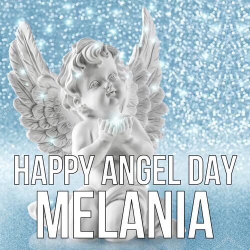 Открытка Melania Happy angel day