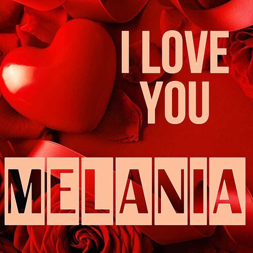 Открытка Melania I love you