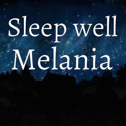 Открытка Melania Sleep well