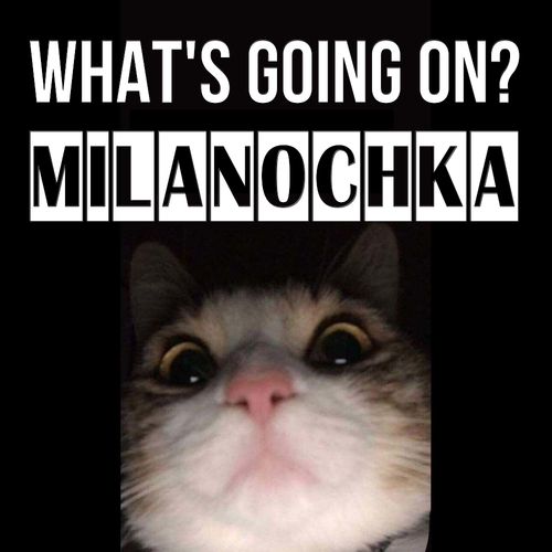 Открытка Milanochka What