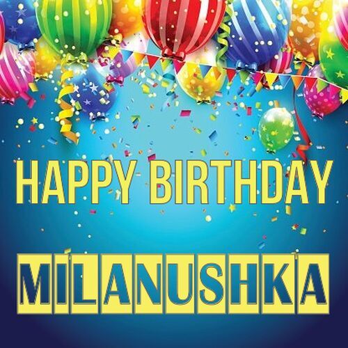 Открытка Milanushka Happy birthday