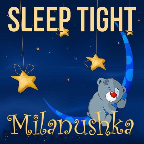 Открытка Milanushka Sleep tight