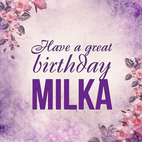 Открытка Milka Have a great birthday