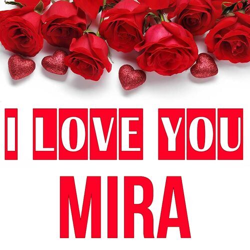 Открытка Mira I love you