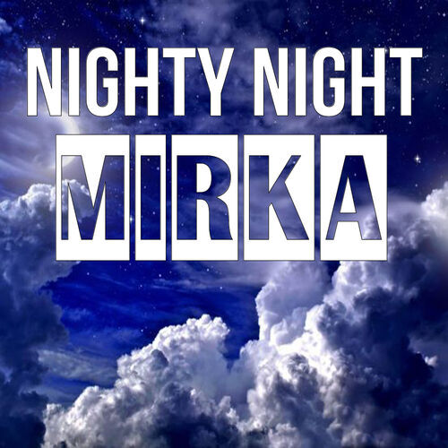 Открытка Mirka Nighty Night