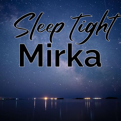 Открытка Mirka Sleep tight