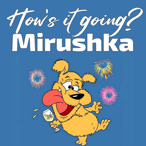 Открытка Mirushka How