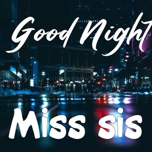 Открытка Miss sis Good Night