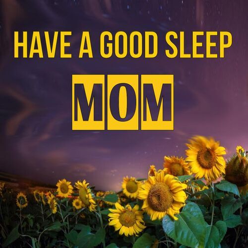 Открытка Mom Have a good sleep