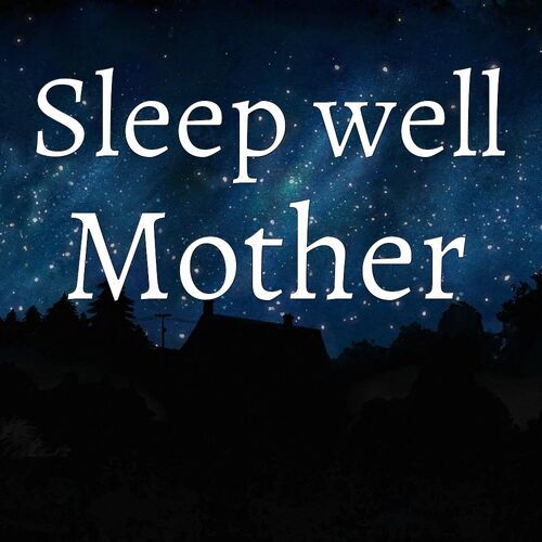 Открытка Mother Sleep well