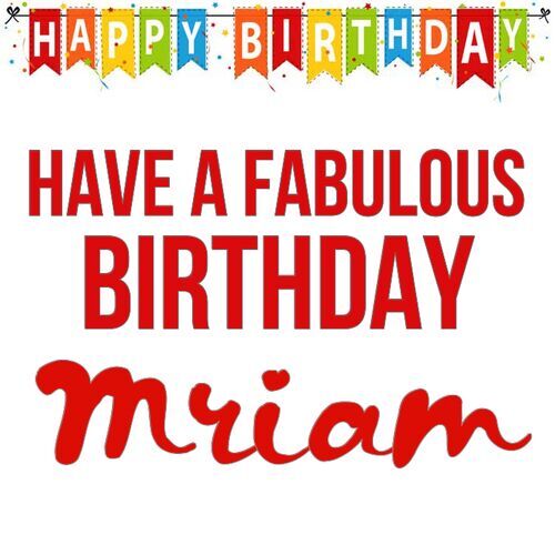 Открытка Mriam Have a fabulous birthday