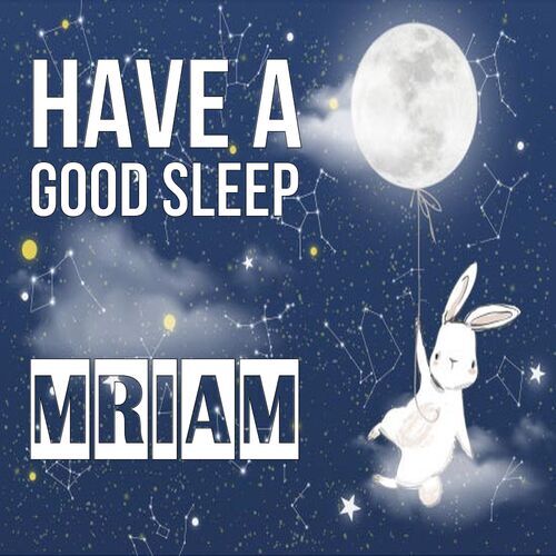 Открытка Mriam Have a good sleep