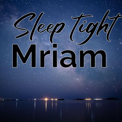 Открытка Mriam Sleep tight