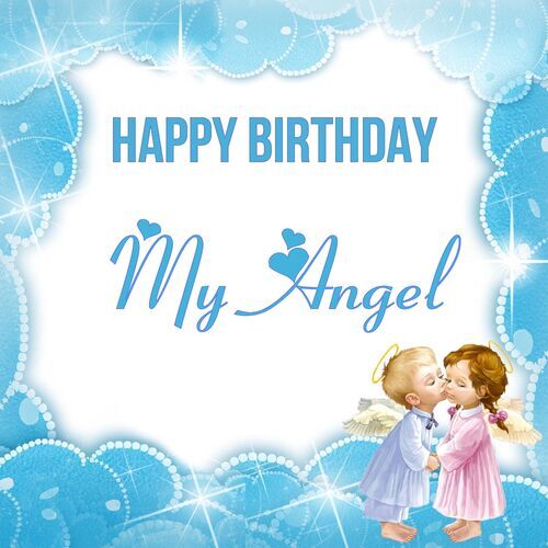 Открытка My Angel Happy birthday