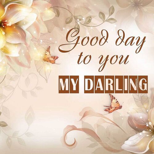 Открытка My Darling Good day to you