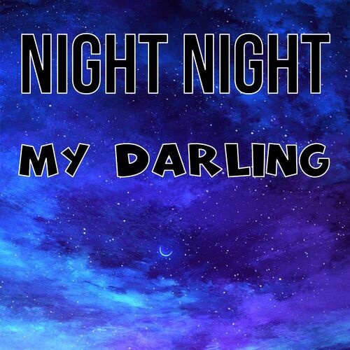 Открытка My Darling Night Night