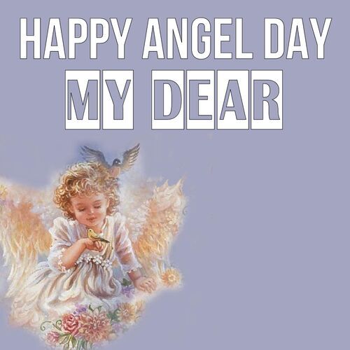 Открытка My dear Happy angel day