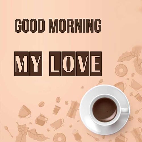 Открытка My love Good morning