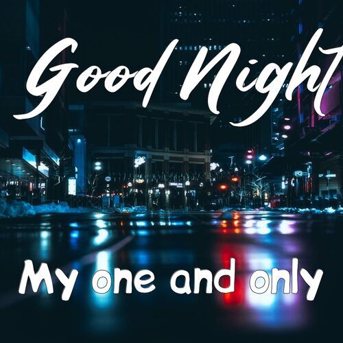 Открытка My one and only Good Night