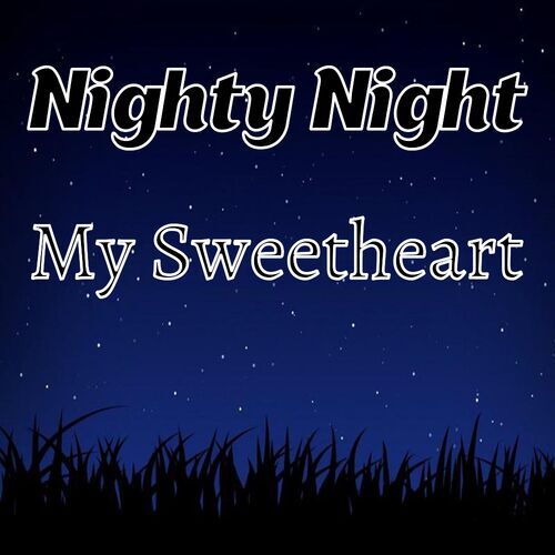 Открытка My Sweetheart Nighty Night