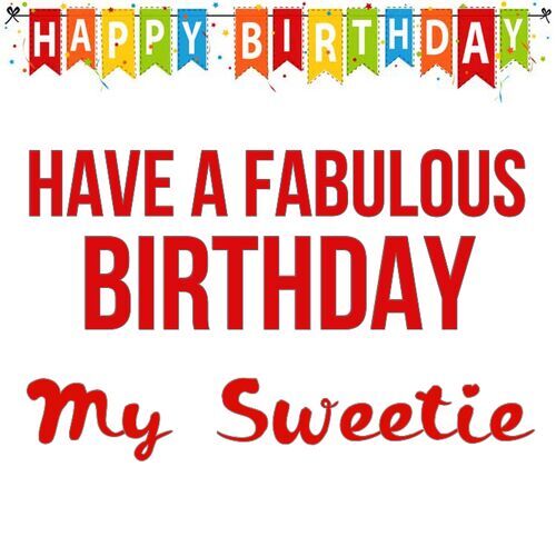 Открытка My Sweetie Have a fabulous birthday