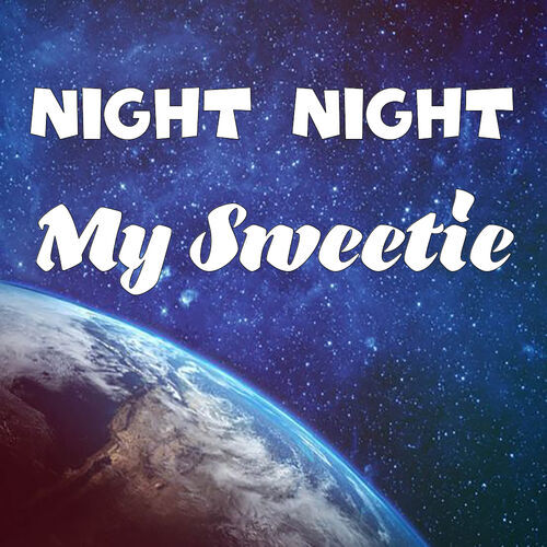 Открытка My Sweetie Night Night