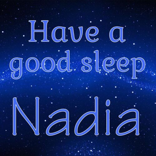 Открытка Nadia Have a good sleep