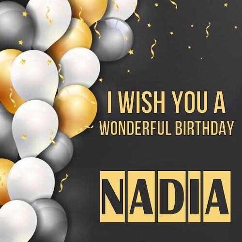 Открытка Nadia I wish you a wonderful birthday