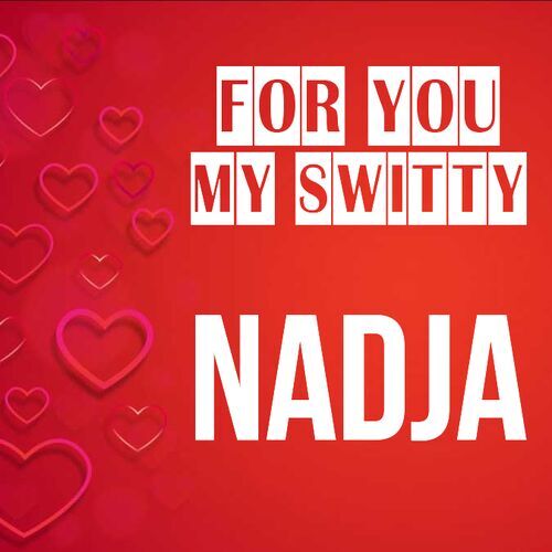 Открытка Nadja For you my switty