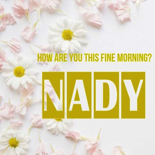 Открытка Nady How are you this fine morning?