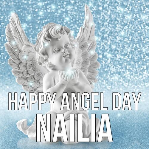 Открытка Nailia Happy angel day