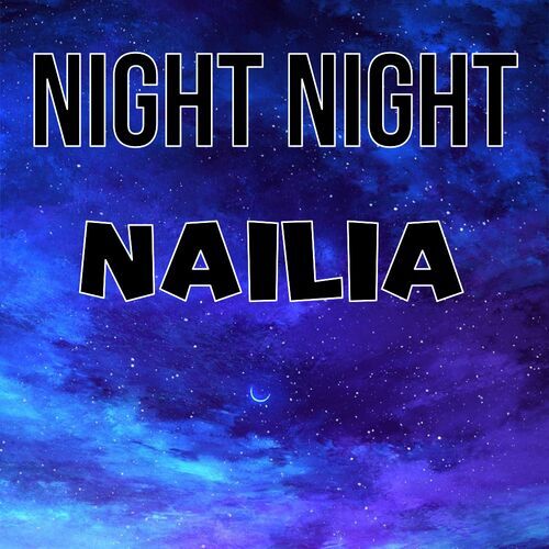 Открытка Nailia Night Night