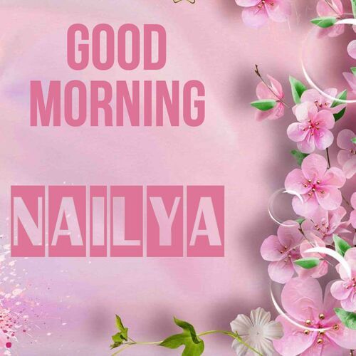 Открытка Nailya Good morning