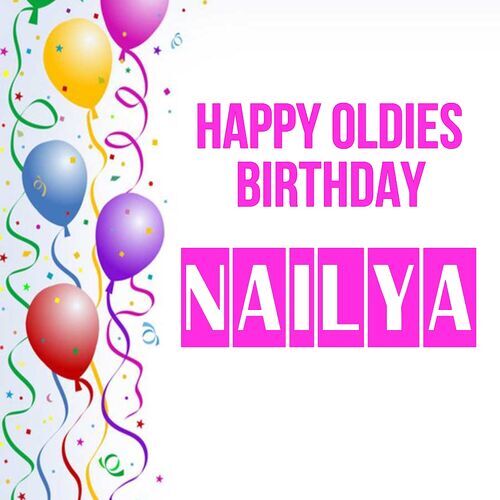 Открытка Nailya Happy oldies birthday