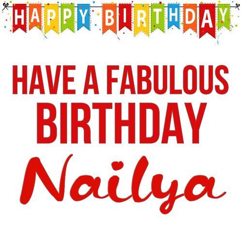 Открытка Nailya Have a fabulous birthday