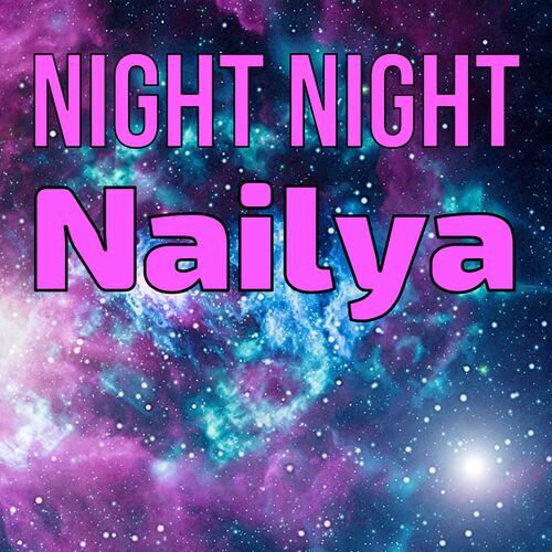 Открытка Nailya Night Night