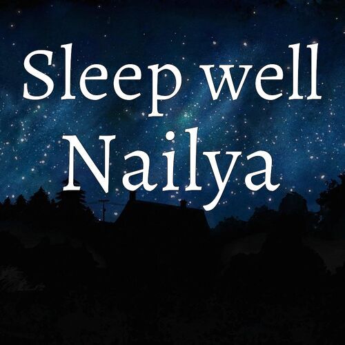 Открытка Nailya Sleep well