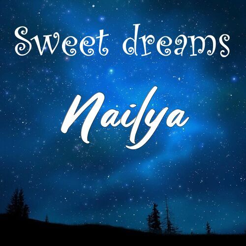 Открытка Nailya Sweet dreams