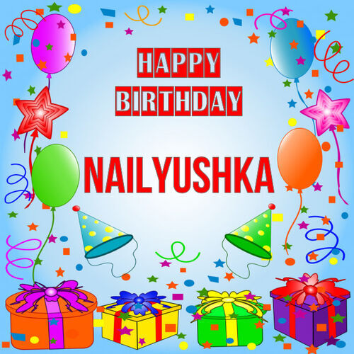 Открытка Nailyushka Happy birthday