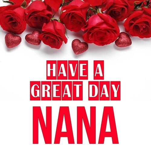 Открытка Nana Have a great day