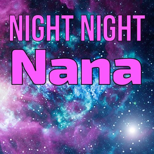 Открытка Nana Night Night