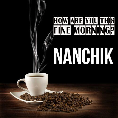 Открытка Nanchik How are you this fine morning?