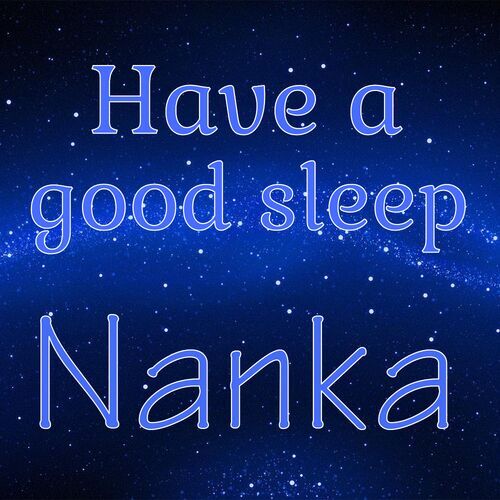 Открытка Nanka Have a good sleep